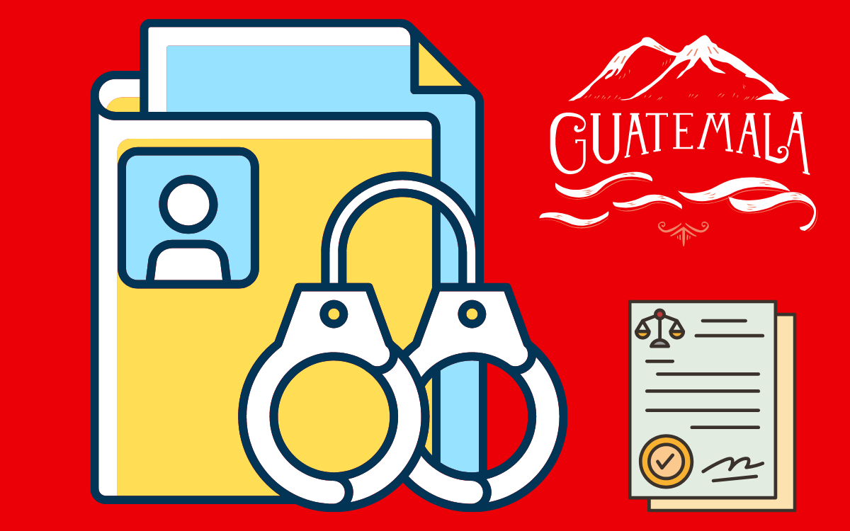 Como solicitar los antecedentes penales en Guatemala